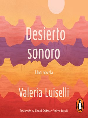 cover image of Desierto Sonoro / Lost Children Archive
